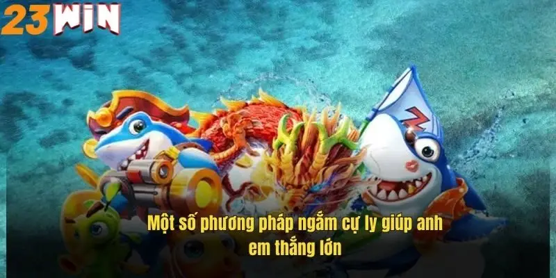 mot-so-phuong-phap-ngam-cu-ly-giup-anh-em-thang-lon